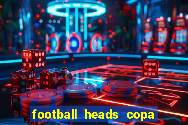 football heads copa libertadores 2015